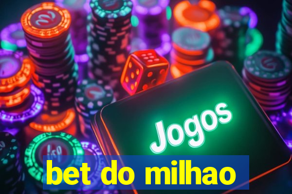 bet do milhao